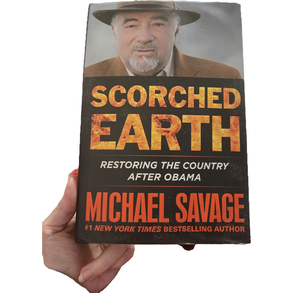 Scorched Earth Restoring the Country Obama Michael Savage First Edition